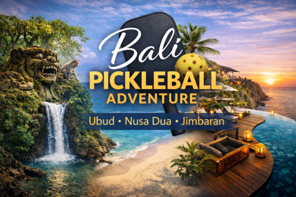 Bali pickleball retreat