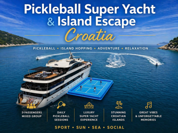 Croatia Pickleball Trip - Luxury Superyacht (Mixed Group) October 2026
