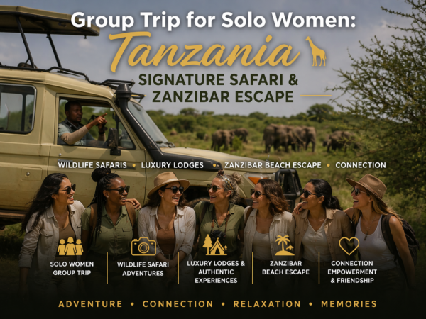 Group Trip for Solo Women: Safari Escape - June 2027