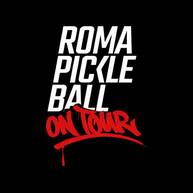 Roma Pickleball On Tour